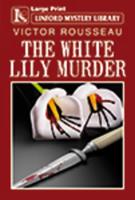 The White Lily Murder