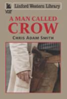 A Man Called Crow