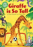 Giraffe Is Tall