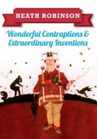 Wonderful Contraptions & Extraordinary Inventions