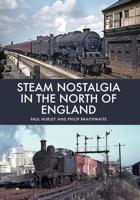 Steam Nostalgia in North-West England