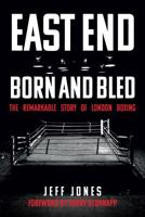 East End Born & Bled
