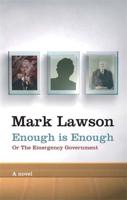 Enough Is Enough: or, The Emergency Government