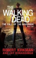 The Fall of the Governor. Part Two