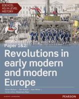 Paper 1 & 2 - Revolutions in Early Modern and Modern Europe