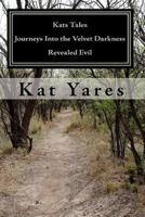 Kats Tales - Journeys Into the Velvet Darkness