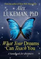 What Your Dreams Can Teach You
