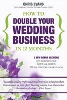 How to Double Your Wedding Business in 12 Months