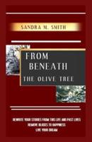 From Beneath the Olive Tree