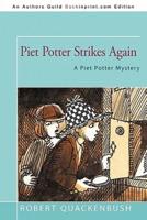 Piet Potter Strikes Again: A Piet Potter Mystery