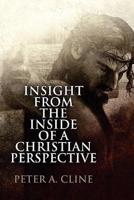 Insight from the Inside of a Christian Perspective