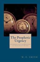 The Prophetic Urgency