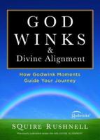 Divine Alignment: How Godwink Moments Guide Your Journey