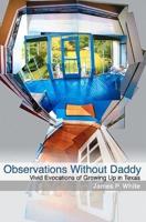 Observations Without Daddy