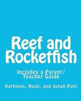 Reef and Rocketfish