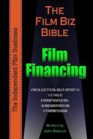 The Film Biz Bible - Film Financing