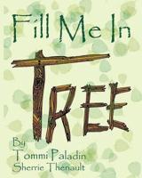 Fill Me in Tree