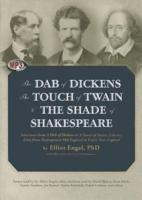 The Dab of Dickens, the Touch of Twain, and the Shade of Shakespeare
