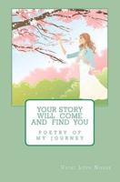 Your Story Will Come and Find You