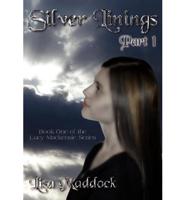 Silver Linings: Part I