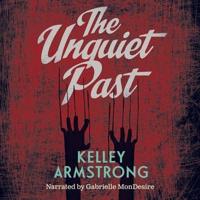 The Unquiet Past Unabridged Audiobook