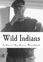 Wild Indians