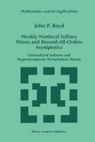 Weakly Nonlocal Solitary Waves and Beyond-All-Orders Asymptotics