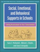 Social, Emotional, and Behavioral Supports in Schools