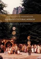 The Freischutz Phenomenon: Opera as Cultural Mirror