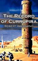 The Record of Currupira by Robert Abernathy, Science Fiction, Fantasy