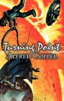 Turning Point by Alfred Coppel, Jr., Science Fiction, Fantasy