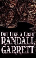 Out Like a Light by Randall Garrett, Science Fiction, Adventure, Fantasy
