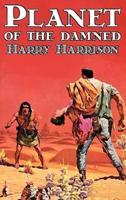 Planet of the Damned by Harry Harrison, Science Fiction, Fantasy