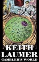 Gambler's World by Keith Laumer, Science Fiction, Adventure