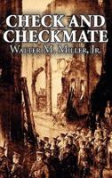 Check and Checkmate by Walter M. Miller Jr., Science Fiction, Fantasy