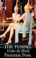 The Tunnel Under the World by Frederik Pohl, Science Fiction, Fantasy