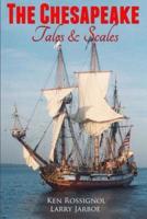 The Chesapeake: Tales & Scales: Selected short stories from The Chesapeake