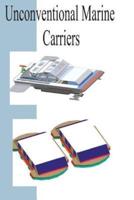 Unconventional Marine Carriers