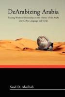 Dearabizing Arabia
