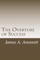 The Overture of Success