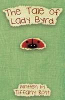 The Tale of Lady Byrd