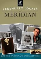 Legendary Locals of Meridian, Mississippi