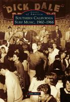 Southern California Surf Music, 1960-1964