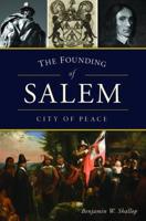 The Founding of Salem
