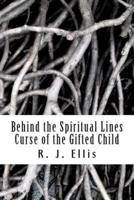 Behind the Spiritual Lines