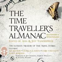 The Time Traveller's Almanac. Reactionaries & Revolutionaries
