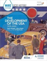 WJEC Eduqas GCSE History. The Development of the USA, 1929-2000