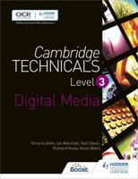 Cambridge Technicals. Level 3 Digital Media