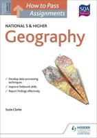 How to Pass National 5 and Higher Assignments. Geography