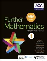 AQA A-Level Further Mathematics. Core Year 1 (AS)